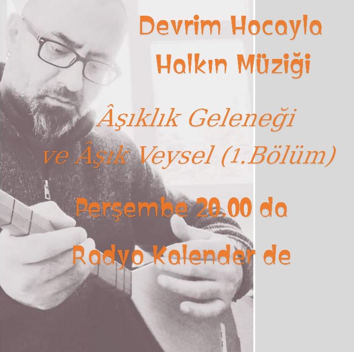 Devrim Hoca Perşembe 20.00' da Radyo Kalender' de ilk programıyla sizlerle...