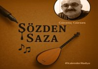 Güvenç Gürses' in hazırlayıp sunduğu, Sözden Saza programı 23 Mayıs Cuma günü saat 21.00' da sizlerle...